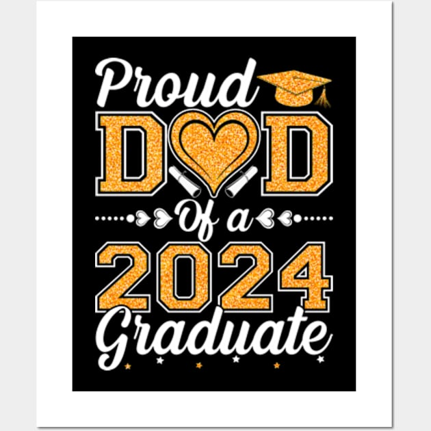 Proud Dad Of A 2024 Graduate Senior Graduation Wall Art by eyelashget